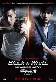 Black & White 2 Movie Poster, 2014, Action movie list
